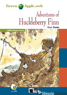 ADVENTURES OF HUCKLEBERRY FINN. CON FILE AUDIO MP3 SCARICABILI (THE) - TWAIN MARK