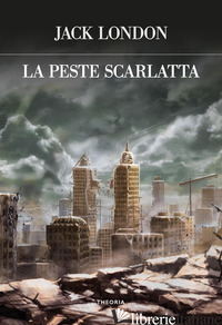 PESTE SCARLATTA (LA) - LONDON JACK