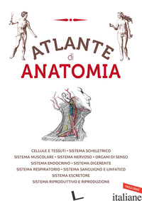 ATLANTE DI ANATOMIA - AA.VV.