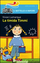TIMIDA TIMMI (LA) - LAMARQUE VIVIAN