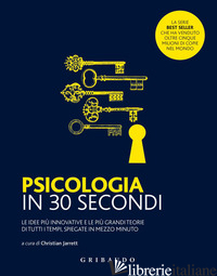 PSICOLOGIA IN 30 SECONDI - JARRETT C. (CUR.)