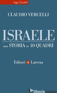 ISRAELE. UNA STORIA IN 10 QUADRI - VERCELLI CLAUDIO