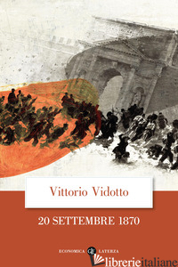 20 SETTEMBRE 1870 - VIDOTTO VITTORIO