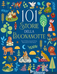 101 STORIE DELLA BUONANOTTE - HARTLEY LEONARDI STEFANIA