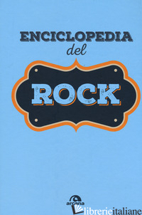 ENCICLOPEDIA DEL ROCK - AA VV