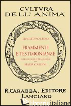 FRAMMENTI E LE TESTIMONIANZE (I) - ERACLITO