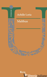 MALTHUS - LORIA ACHILLE
