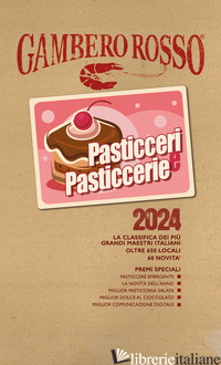 PASTICCERI & PASTICCERIE 2024 - AA.VV.