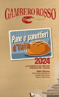 PANE & PANETTIERI D'ITALIA 2024 - AA.VV.