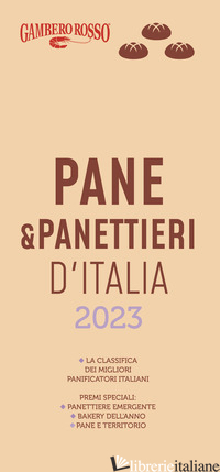 PANE & PANETTIERI D'ITALIA 2023 - AA.VV.