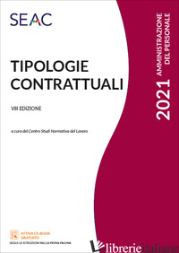 TIPOLOGIE CONTRATTUALI - CENTRO STUDI NORMATIVA DEL LAVORO (CUR.)