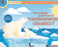 RIUSCIREMO A FERMARE IL CAMBIAMENTO CLIMATICO? - JACKSON TOM