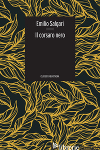 CORSARO NERO (IL) - SALGARI EMILIO; PIETRICOLA P. (CUR.)