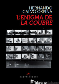ENIGMA DE LA COUBRE (L') - CALVO OSPINA HERNANDO