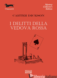 DELITTI DELLA VEDOVA ROSSA (I) - DICKSON CARTER