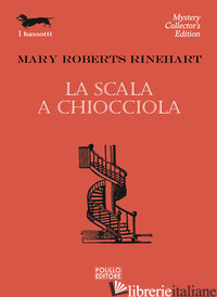 SCALA A CHIOCCIOLA (LA) - RINEHART MARY ROBERTS