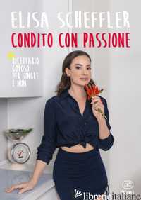 CONDITO CON PASSIONE - SCHEFFLER ELISA