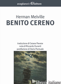 BENITO CERENO - MELVILLE HERMAN; PONTUALE D. (CUR.)