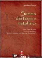 SOMMA DEI TERMINI METAFISICI - BRUNO GIORDANO; DEL GIUDICE G. (CUR.)