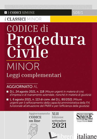 CODICE CIVILE E DI PROCEDURA CIVILE. LEGGI COMPLEMENTARI. EDIZ. MINOR - 508/1