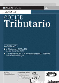 CODICE TRIBUTARIO. CON ESPANSIONE ONLINE - DE LUCA G. (CUR.)