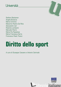 DIRITTO DELLO SPORT - CASSANO G. (CUR.); CATRICALA' A. (CUR.)