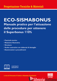 ECO-SISMABONUS - D'AMICO F. (CUR.); FACCHINETTI M. (CUR.)
