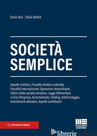 SOCIETA' SEMPLICE - VIAL ENNIO; BETTIOL SILVIA