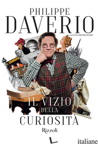VIZIO DELLA CURIOSITA' (IL) - DAVERIO PHILIPPE