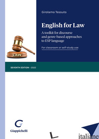 ENGLISH FOR LAW. A TOOLKIT FOR DISCOURSE AND GENRE-BASED APPROACHES TO ESP LANGU - TESSUTO GIROLAMO