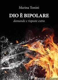 DIO E' BIPOLARE - TONINI MARINA
