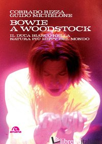 BOWIE A WOODSTOCK - MICHELONE GUIDO