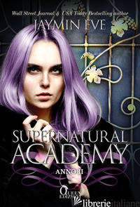 SUPERNATURAL ACADEMY. ANNO DUE - JAYMIN EVE