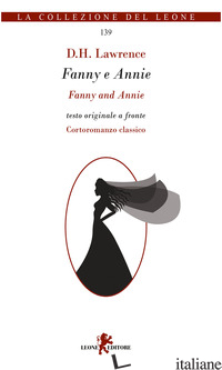 FANNY E ANNIE. TESTO ORIGINALE A FRONTE - LAWRENCE D. H.