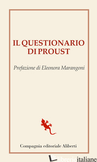 QUESTIONARIO DI PROUST (IL) - MARANGONI E. (CUR.)