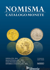 NOMISMA. CATALOGO MONETE. SAVOIA (1730-1861). REGNO D'ITALIA (1861-1946). STATO  - 