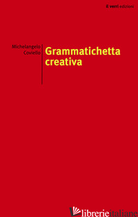 GRAMMATICHETTA CREATIVA - COVIELLO MICHELANGELO