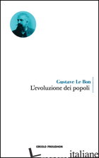 EVOLUZIONE DEI POPOLI (L') - LE BON GUSTAVE