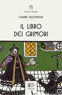 LIBRO DEI GRIMORI (IL) - LECOUTEUX CLAUDE; FUSCO S. (CUR.)