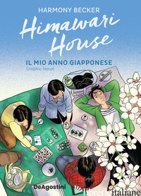 HIMAWARI HOUSE. IL MIO ANNO GIAPPONESE - BECKER HARMONY