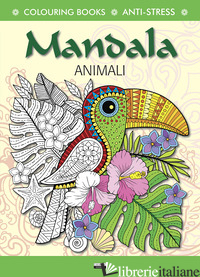 MANDALA ANIMALI. ANTISTRESS - 
