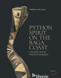 PYTHON SPIRIT ON THE BAGA COAST. A SCIENTIFIC AND ART HISTORICAL INVESTIGATION.  - LAMP FREDERIK JOHN