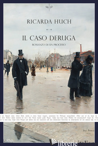 CASO DERUGA (IL) - HUCH RICARDA
