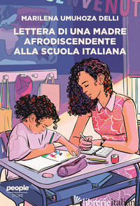 LETTERA DI UNA MADRE AFRODISCENDENTE ALLA SCUOLA ITALIANA. PER UN'EDUCAZIONE DEC - UMUHOZA DELLI MARILENA