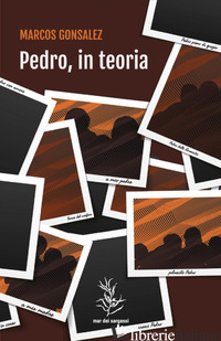 PEDRO, IN TEORIA - GONSALEZ MARCOS