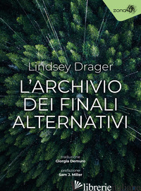 ARCHIVIO DEI FINALI ALTERNATIVI (L') - DRAGER LINDSEY