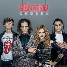 CHOSEN (EP - X FACTOR 2017) - MANESKIN