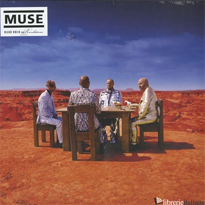 BLACK HOLES AND REVELATIONS - MUSE