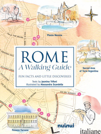 ROME. A WALKING GUIDE. FUN FACTS AND LITTLE DISCOVERIES - TRIFONI JASMINA