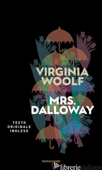 MRS. DALLOWAY - WOOLF VIRGINIA